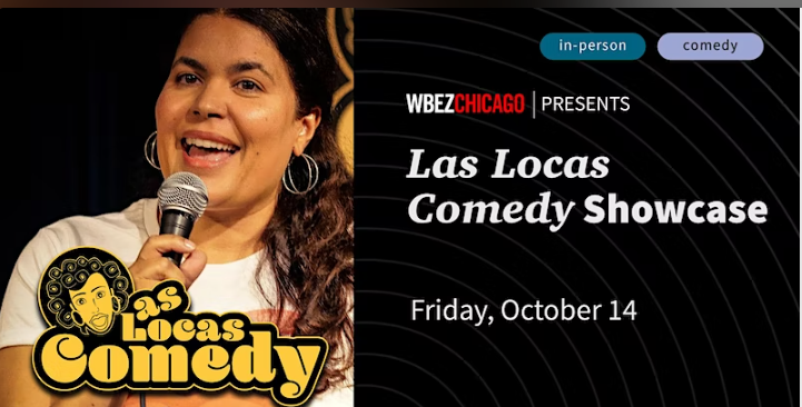 You are currently viewing WBEZ Presents: Las Locas Comedy 5 Year Anniversary