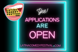 Read more about the article Latina Comedy Festival 2024 Comedian Applications Now Open