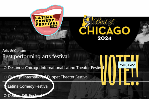 Read more about the article Latina Comedy Festival 2024 is Nominated for Best of Chicago